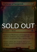 [FOIL] ゴルゴロスの戦獣/Warbeast of Gorgoroth (ショーケース版) 【英語版】 [LTR-赤C]