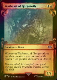 [FOIL] ゴルゴロスの戦獣/Warbeast of Gorgoroth (ショーケース版) 【英語版】 [LTR-赤C]