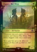 [FOIL] 偶然出会ったエルフ/Chance-Met Elves (ショーケース版) 【英語版】 [LTR-緑C]