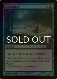 [FOIL] 土砂降り/Downpour 【英語版】 [M13-青C]