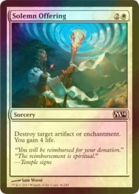 [FOIL] 真面目な捧げ物/Solemn Offering 【英語版】 [M14-白C]