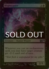 [FOIL] 荒廃唱え/Blightcaster 【英語版】 [M14-黒U]