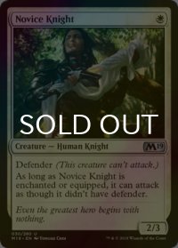 [FOIL] 新米騎士/Novice Knight 【英語版】 [M19-白U]