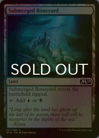 [FOIL] 水没した骨塚/Submerged Boneyard 【英語版】 [M19-土地C]