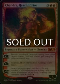 [FOIL] 炎の心、チャンドラ/Chandra, Heart of Fire 【英語版】 [M21-赤MR]