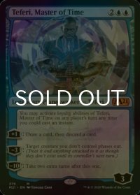 [FOIL] 時の支配者、テフェリー/Teferi, Master of Time No.276 【英語版】 [M21-青MR]