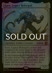[FOIL] 再鍛されたレガシー、カーン/Karn, Legacy Reforged 【英語版】 [MAT-灰MR]