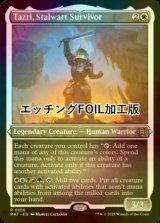 [FOIL] 確固たる生存者、タズリ/Tazri, Stalwart Survivor (エッチング仕様) 【英語版】 [MAT-白R]