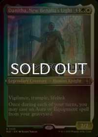 [FOIL] 新ベナリアの光、ダニサ/Danitha, New Benalia's Light (エッチング仕様) 【英語版】 [MAT-金R]