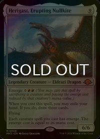 [FOIL] 噴火するヌルカイト、ヘリガスト/Herigast, Erupting Nullkite (海外産ブースター版) 【英語版】 [MH3-無MR]