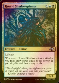 [FOIL] 忌まわしき影紡ぎ/Horrid Shadowspinner 【英語版】 [MH3-金U]