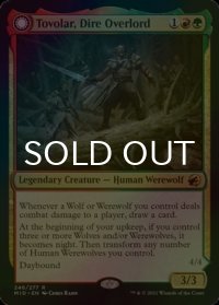 [FOIL] 不吉な首領、トヴォラー/Tovolar, Dire Overlord 【英語版】 [MID-金R]