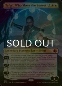 [FOIL] 日没を遅らせる者、テフェリー/Teferi, Who Slows the Sunset (全面アート・海外産ブースター版) 【英語版】 [MID-金MR]