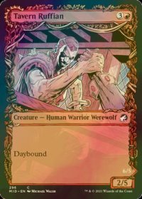 [FOIL] 酒場のごろつき/Tavern Ruffian (ショーケース版) 【英語版】 [MID-赤C]