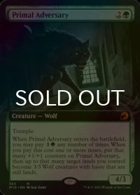 [FOIL] 原初の敵対者/Primal Adversary (拡張アート版) 【英語版】 [MID-緑MR]