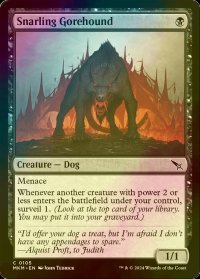 [FOIL] うなる大殺犬/Snarling Gorehound 【英語版】 [MKM-黒C]