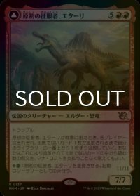 [FOIL] 原初の征服者、エターリ/Etali, Primal Conqueror 【日本語版】 [MOM-赤R]