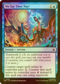 [FOIL] 我らは断じて許さぬ！/We Say Thee Nay! 【英語版】 [MSH-青C]