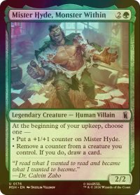 [FOIL] 内に潜む怪物、ミスター・ハイド/Mister Hyde, Monster Within 【英語版】 [MSH-緑U]