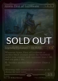 [FOIL] ロークスワインの元首、アヤーラ/Ayara, First of Locthwain (エッチング仕様・海外産ブースター版) 【英語版】 [MUL-黒R]