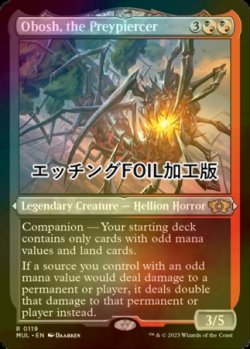 画像1: [FOIL] 獲物貫き、オボシュ/Obosh, the Preypiercer (エッチング仕様・海外産ブースター版) 【英語版】 [MUL-金R]