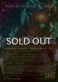 [FOIL] 獲物貫き、オボシュ/Obosh, the Preypiercer (ハロー仕様) 【英語版】 [MUL-金R]