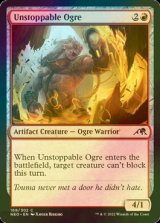 [FOIL] 止められぬ大峨/Unstoppable Ogre 【英語版】 [NEO-赤C]