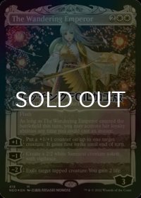 [FOIL] 放浪皇/The Wandering Emperor No.418 (ショーケース版・エッチング仕様) 【英語版】 [NEO-白MR]