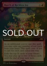 [FOIL] 無謀なる歓喜の行進/March of Reckless Joy (拡張アート版) 【英語版】 [NEO-赤R]