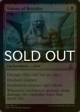 [FOIL] 粗暴な幻視/Visions of Brutality 【英語版】 [OGW-黒U]