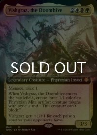 [FOIL] 破滅の巣、ヴィシュグラズ/Vishgraz, the Doomhive (拡張アート版) 【英語版】 [ONC-金MR]