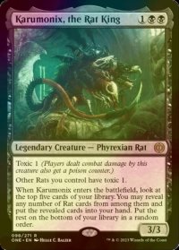 [FOIL] ネズミの王、カルモニクス/Karumonix, the Rat King 【英語版】 [ONE-黒R]