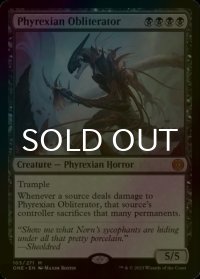 [FOIL] ファイレクシアの抹消者/Phyrexian Obliterator (海外産ブースター版) 【英語版】 [ONE-黒MR]