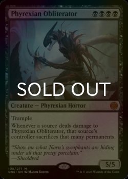 画像1: [FOIL] ファイレクシアの抹消者/Phyrexian Obliterator (海外産ブースター版) 【英語版】 [ONE-黒MR]