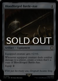 血鍛冶の戦斧/Bloodforged Battle-Axe 【英語版】 [PIP-灰R]