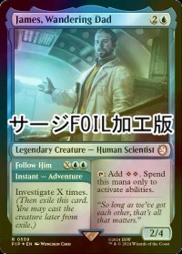 [FOIL] 放浪する父、ジェームス/James, Wandering Dad No.559 (サージ仕様) 【英語版】 [PIP-青R]