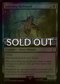 [FOIL] 群生するラッドローチ/Infesting Radroach No.574 (サージ仕様) 【英語版】 [PIP-黒U]