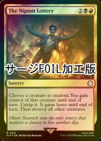 [FOIL] 二プトンの宝くじ/The Nipton Lottery No.641 (サージ仕様) 【英語版】 [PIP-金R]