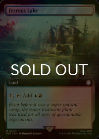 [FOIL] 蝕む池/Ferrous Lake No.440 (拡張アート版) 【英語版】 [PIP-土地R]