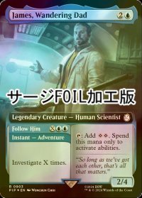 [FOIL] 放浪する父、ジェームス/James, Wandering Dad No.903 (拡張アート版・サージ仕様) 【英語版】 [PIP-青R]