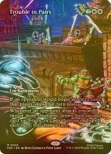[FOIL] つるむ面倒/Trouble in Pairs (全面アート版) 【英語版】 [PZA-白MR]