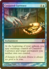 [FOIL] 妖術による金/Conjured Currency 【英語版】 [RTR-青R]