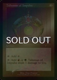 [FOIL] 衝動のタリスマン/Talisman of Impulse (エッチング仕様) 【英語版】 [SLD-灰R]