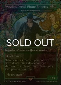 [FOIL] Westley, Dread Pirate Roberts 【英語版】 [SLD-緑R]