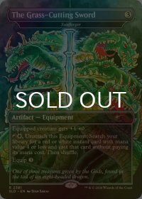 [FOIL] The Grass-Cutting Sword 【英語版】 [SLD-灰R]