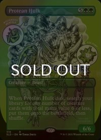 [FOIL] 変幻の大男/Protean Hulk (エッチング仕様) 【英語版】 [SLD-緑R]