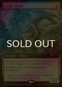 [FOIL] 菅草スリヴァー/Sedge Sliver (拡張アート版) 【英語版】 [SLD-赤R]