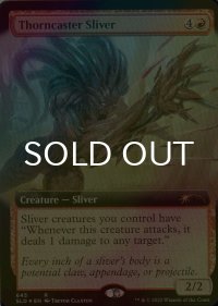 [FOIL] 茨投スリヴァー/Thorncaster Sliver (拡張アート版) 【英語版】 [SLD-赤R]