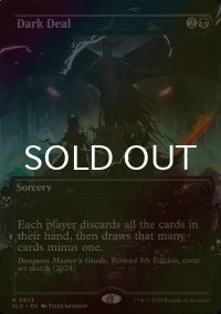 [FOIL] 闇取引/Dark Deal 【英語版】 [SLD-黒R]
