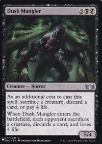 薄暮の刻み獣/Dusk Mangler 【英語版】 [SNC-黒List]